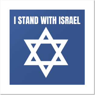 I stand with Israel- Israel strong Posters and Art